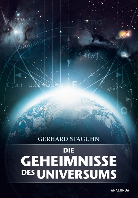 Die Geheimnisse des Universums - Gerhard Staguhn