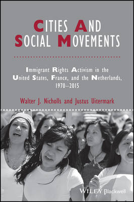 Cities and Social Movements - Walter J. Nicholls, Justus Uitermark