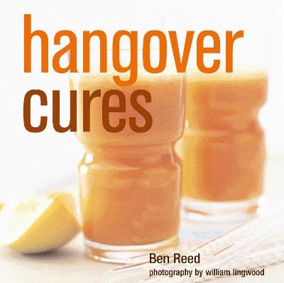 Hangover Cures - Ben Reed