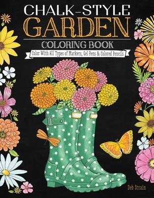 Chalk-Style Garden Coloring Book - Deb Strain