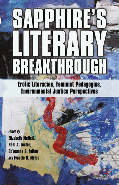 Sapphire’s Literary Breakthrough - Neal A. Lester, Lynette D. Myles