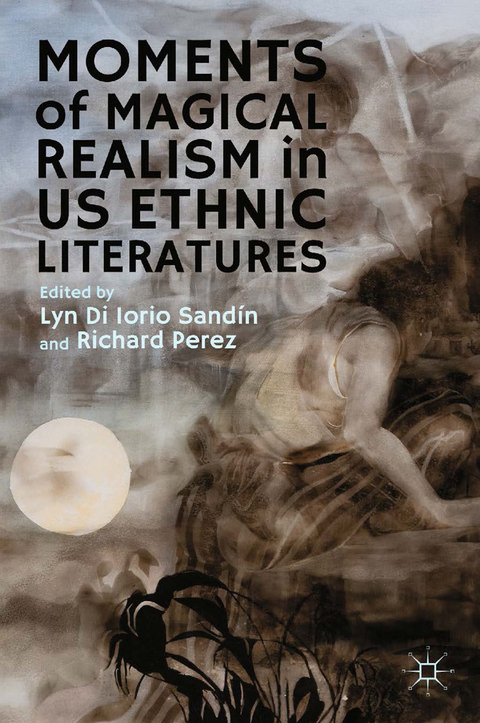 Moments of Magical Realism in US Ethnic Literatures - 