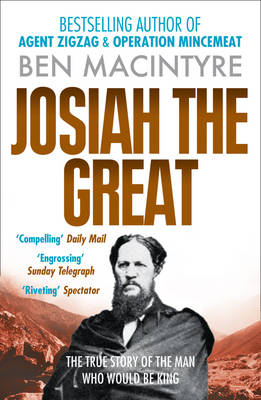 Josiah the Great - Ben Macintyre