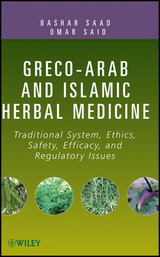 Greco-Arab and Islamic Herbal Medicine - Bashar Saad, Omar Said