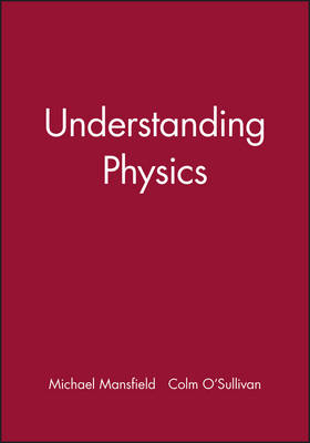 Understanding Physics - Michael Mansfield