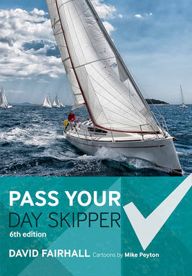 Pass Your Day Skipper - David Fairhall