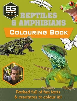 Bear Grylls Colouring Books: Reptiles - Bear Grylls