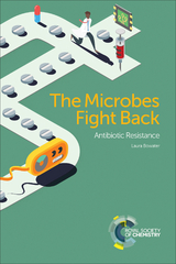 Microbes Fight Back - Laura Bowater