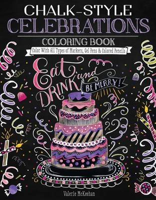 Chalk-Style Celebrations Coloring Book - Valerie McKeehan