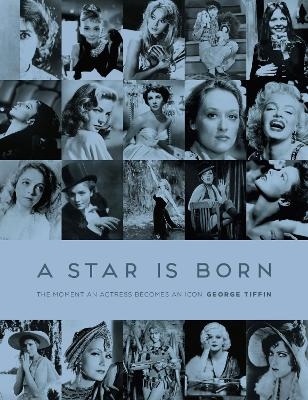 A Star is Born - George Tiffin