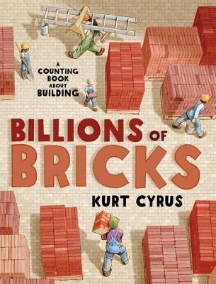 Billions of Bricks - Kurt Cyrus