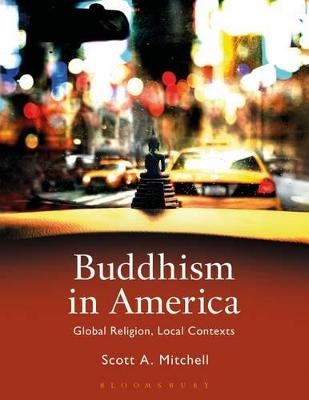 Buddhism in America - Scott A. Mitchell