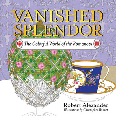 Vanished Splendor - Robert Alexander