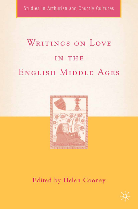 Writings on Love in the English Middle Ages - 