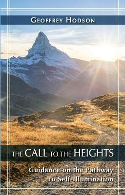 The Call to the Heights - Geoffrey Hodson