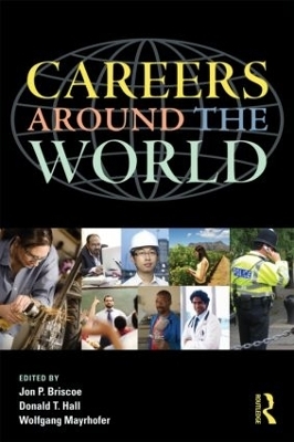 Careers around the World - Jon P. Briscoe, Douglas T. Hall, Wolfgang Mayrhofer