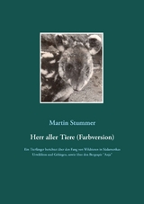 Herr aller Tiere (Farbversion) - Martin Stummer