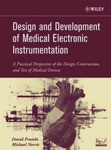 Design and Development of Medical Electronic Instrumentation - David Prutchi, Michael Norris