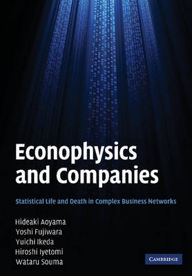 Econophysics and Companies - Hideaki Aoyama, Yoshi Fujiwara, Yuichi Ikeda, Hiroshi Iyetomi, Wataru Souma