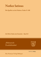 Notker latinus. Die Quellen zu den Psalmen - 