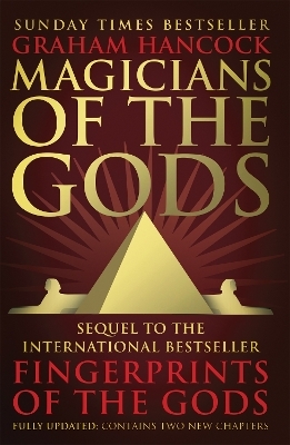 Magicians of the Gods - Graham Hancock