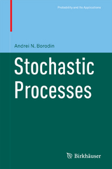 Stochastic Processes -  Andrei N Borodin