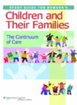 Study Guide for Children and Their Families - Vicky Bowden