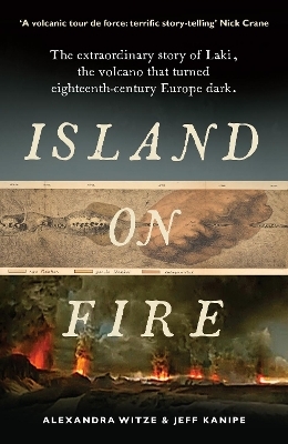 Island on Fire - Alexandra Witze, Jeff Kanipe