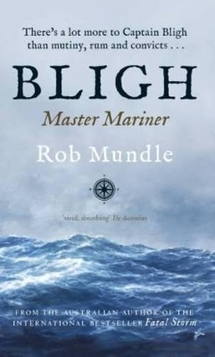 Bligh - Rob Mundle