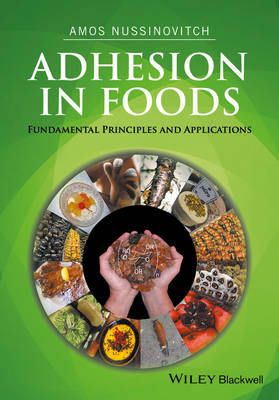 Adhesion in Foods - Amos Nussinovitch