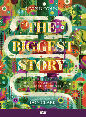 The Biggest Story - Kevin DeYoung