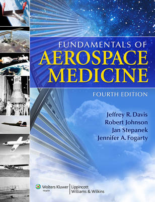 Fundamentals of Aerospace Medicine - 