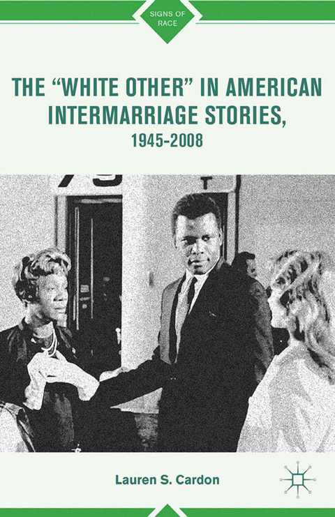 The “White Other” in American Intermarriage Stories, 1945–2008 - L. Cardon