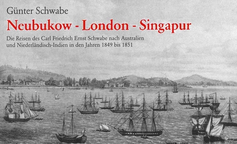 Neubukow - London - Singapur - Günter Schwabe