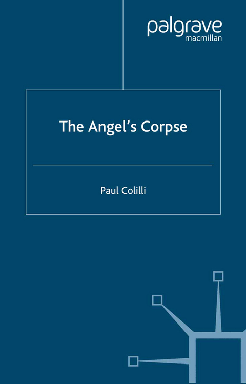 The Angel’s Corpse - P. Colilli