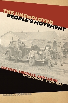 The Unemployed People's Movement - James J. Lorence