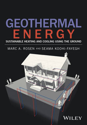 Geothermal Energy - Marc A. Rosen, Seama Koohi-Fayegh