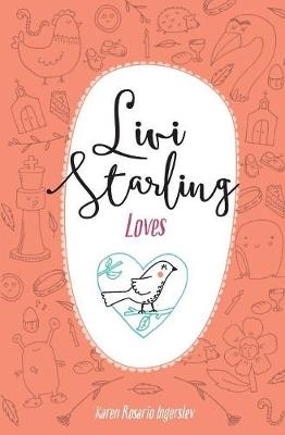 Livi Starling Loves - Karen Rosario Ingerslev