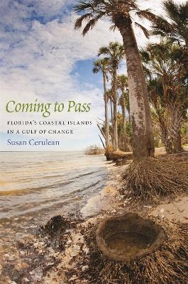 Coming to Pass - Susan Cerulean