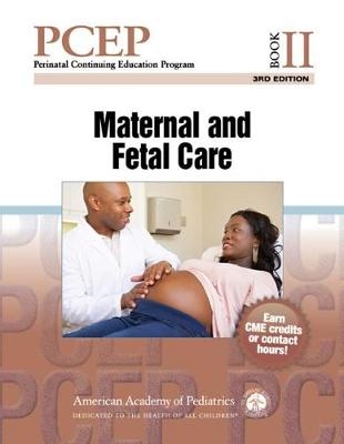 Perinatal Continuing Education Program (PCEP): Book II - Robert A. Sinkin, Christian A. Chisholm