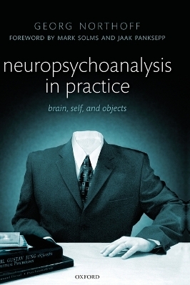 Neuropsychoanalysis in practice - Georg Northoff