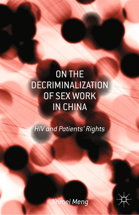 On the Decriminalization of Sex Work in China - Jinmei Meng