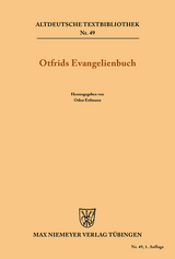 Otfrids Evangelienbuch -  Otfrid von Weissenburg