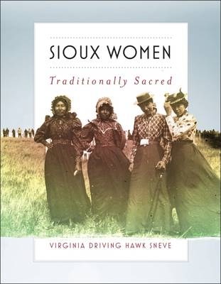 Sioux Women - Virginia Driving Hawk Sneve