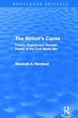 The Nation's Cause - Elizabeth A. Marsland
