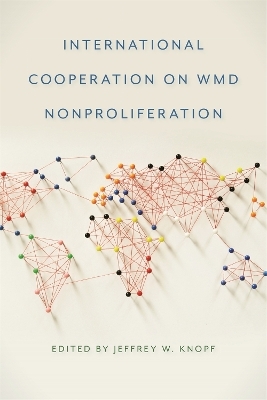 International Cooperation on WMD Nonproliferation - 