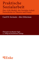 Praktische Sozialarbeit - Carel B. Germain, Alex Gittermann