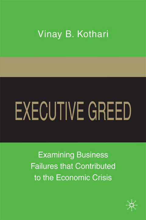 Executive Greed - V. Kothari