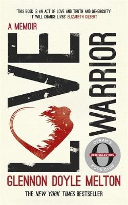 Love Warrior (Oprah's Book Club) - Glennon Doyle