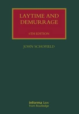 Laytime and Demurrage - John Schofield